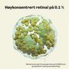 Retinal serum som bidrar til mindre synlige porer